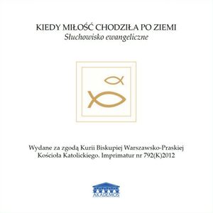 Kiedy Miłość chodziła po ziemi, Beata Katarzyna Jędryka, Marta Żak-Gajewska