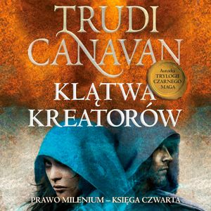 Klątwa Kreatorów, Trudi Canavan