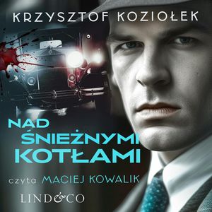 Nad śnieżnymi kotłami, Krzysztof Koziołek