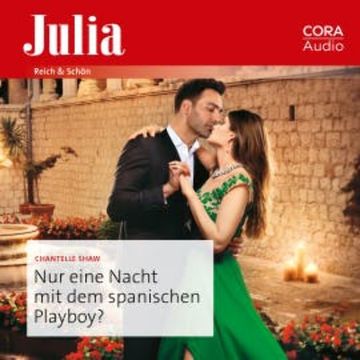 Nur eine Nacht mit dem spanischen Playboy? audiobook, Chantelle Shaw