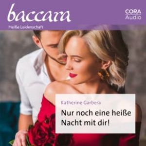 Nur noch eine heiße Nacht mit dir!, Katherine Garbera