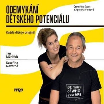 Odemykání dětského potenciálu audiobook, Jan Mühlfeit, Kateřina Novotná