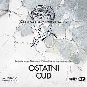 Ostatni cud, Marzena Orczyk-Wiczkowska