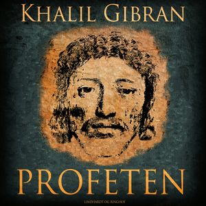 Profeten, Kahlil Gibran
