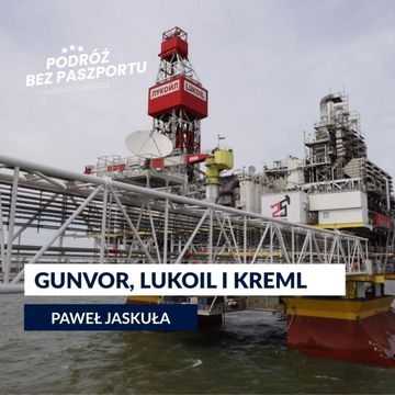 PUTINOWSKI KRĄG wraca do gry: Gunvor przejmuje aktywa Lukoila | Tydzień w Rosji odc. 37 audiobook, Mateusz Grzeszczuk