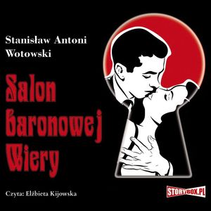 Salon baronowej Wiery, Stanisław Antoni Wotowski