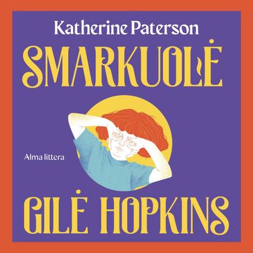 SMARKUOLĖ GILĖ HOPKINS audiobook, Katherine Paterson