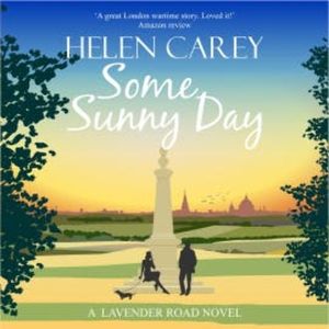 Some Sunny Day, Helen Carey