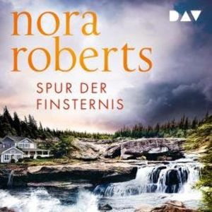 Spur der Finsternis (Ungekürzt), Nora Roberts