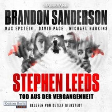 Stephen Leeds – Tod aus der Vergangenheit audiobook, Brandon Sanderson