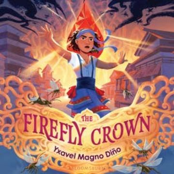The Firefly Crown audiobook, Yxavel Magno Diño