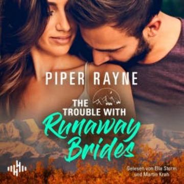 The Trouble With Runaway Brides  (Lake Starlight 3) audiobook, Piper Rayne