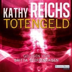 Totengeld, Kathy Reichs