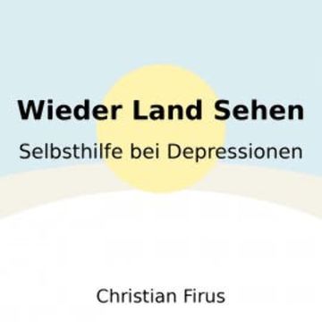 Wieder Land sehen audiobook, Christian Firus