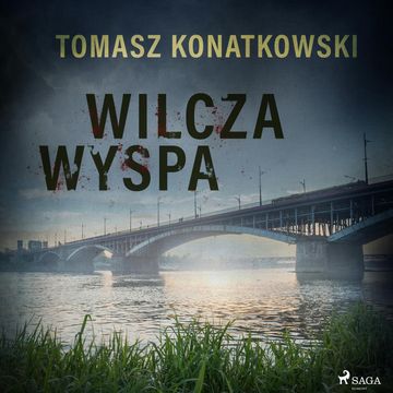 Wilcza wyspa audiobook, Tomasz Konatkowski