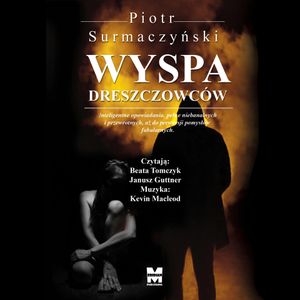 Wyspa dreszczowców, Piotr Surmaczyński