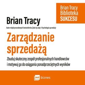 Zarządzanie sprzedażą, Brian Tracy
