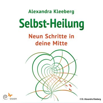 9 Schritte in deine Mitte audiobook, Alexandra Kleeberg