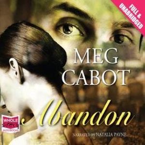 Abandon, Meg Cabot