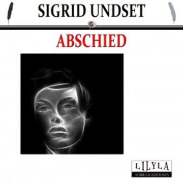 Abschied audiobook, Sigrid Undset