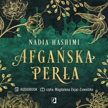 Afgańska perła audiobook, Nadia Hashimi