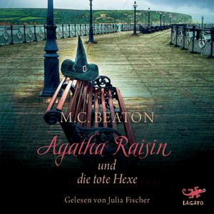 Agatha Raisin und die tote Hexe, M. C. Beaton