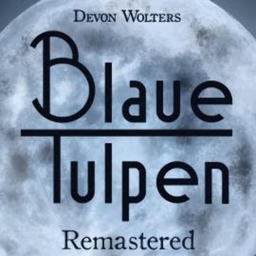 Blaue Tulpen Remastered audiobook, Devon Wolters