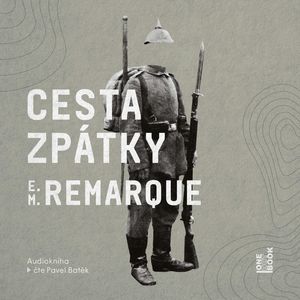Cesta zpátky, Erich Maria Remarque