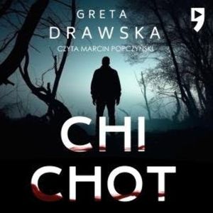 Chichot, Greta Drawska