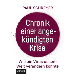 Chronik einer angekündigten Krise, Paul Schreyer