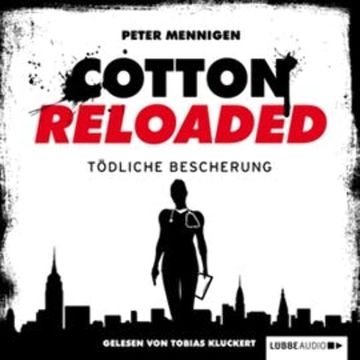 Tödliche Bescherung (Cotton Reloaded 15) audiobook, Peter Mennigen