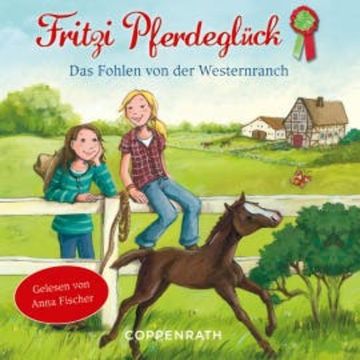 Das Fohlen von der Westernranch audiobook, Lucie May
