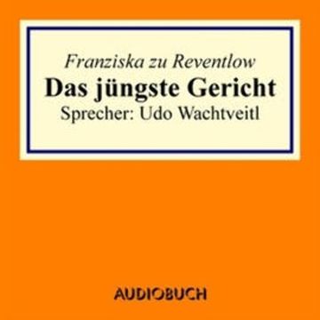 Das jüngste Gericht audiobook, Franziska zu Reventlow