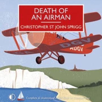 Death of an Airman audiobook, Christopher St John Sprigg