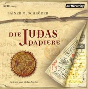Die Judaspapiere audiobook, Rainer M. Schröder