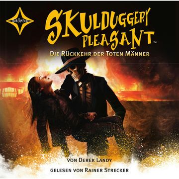 Die Rückkehr der toten Männer - Skulduggery Pleasant, Teil 8 (gekürzt) audiobook, Derek Landy
