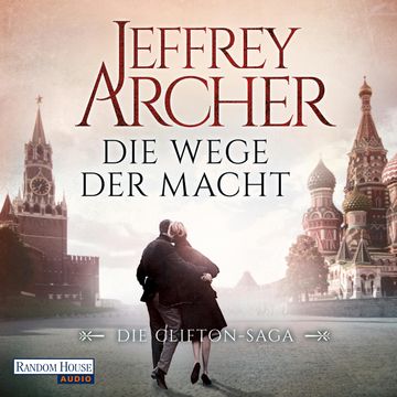 Die Wege der Macht (Die Clifton-Saga 5) audiobook, Jeffrey Archer