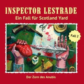 Ein Fall für Scotland Yard,Fall 2: Der Zorn des Anubis audiobook, Andreas Masuth