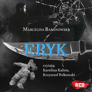 Eryk, Marcelina Baranowska