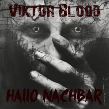 Hallo Nachbar audiobook, Viktor Blood