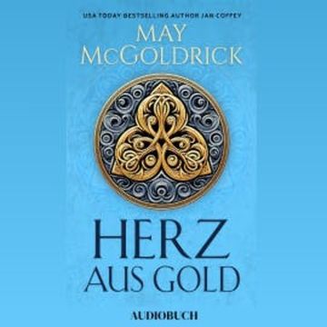 Herz aus Gold audiobook, May McGoldrick