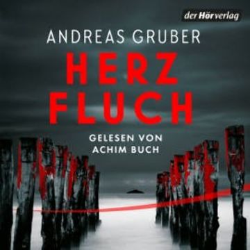 Herzfluch audiobook, Andreas Gruber