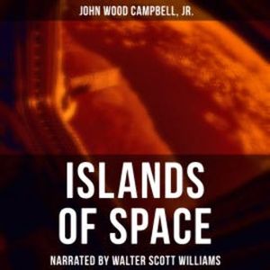 Islands of Space, John Wood Campbell Jr.
