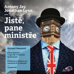 Jistě, pane ministře, Anthony Rupert Jay, Jonathan Lynn