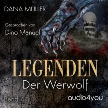 Legenden Band 4 audiobook, Dana Müller