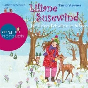 Liliane Susewind - Ein kleines Reh allein im Schnee, Tanya Stewner