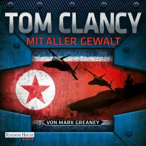 Mit aller Gewalt, Tom Clancy