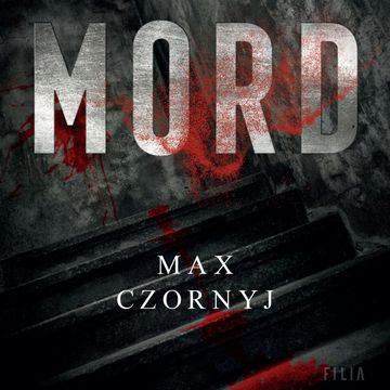 Mord audiobook, Max Czornyj