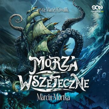 Morza wszeteczne audiobook, Marcin Mortka