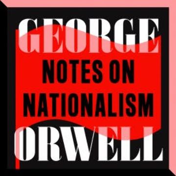 Notes on Nationalism audiobook, George Orwell